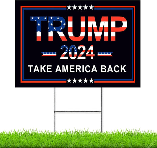 Trump Yard Sign 2024 Double Sided "Take America Back" w/ Heavy Duty Metal H-Frames 18" X 12" or 18" X 24"