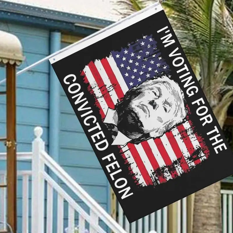 Trump 2024 Flag 3X5 Ft "I'M Voting for The Convicted Felon" Flag Single-Sided