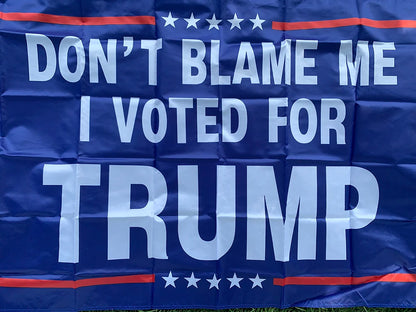 Red/Blue Trump Flag 2024 "Don't Blame Me I Voted for Trump" American President - Single-Sided 3 x 5 FT