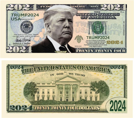 50-Pack Donald Trump 2024 Re-Election Limited Edition Novelty Dollar Bill - Full Color Front & Back Printing with Great Detail. Make American Great Again.